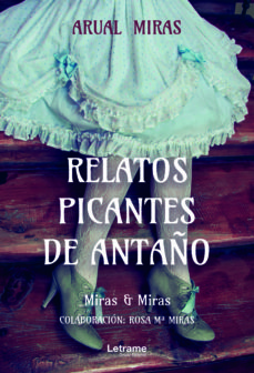 Relatos Picantes De Antaño