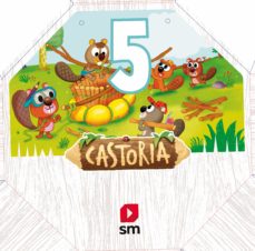 Libro, Audiolibro Castoria 5 Años Integrado - Proyecto Castoria (2022) Castoria 5 Años Integrado - Proyecto Castoria (2022)