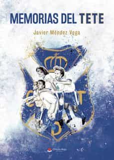 Memorias Del Tete
