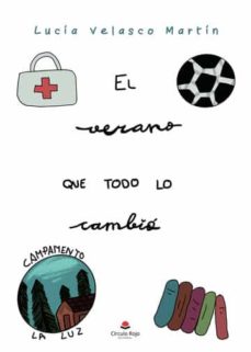 Libro, Audiolibro El Verano Que Todo Lo Cambio El Verano Que Todo Lo Cambio
