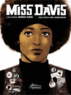 Libro, Audiolibro Miss Davis: La Vida Y Las Luchas De Angela Davis Miss Davis: La Vida Y Las Luchas De Angela Davis