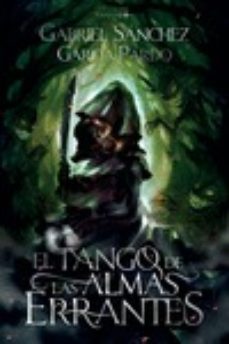 Libro, Audiolibro El Tango De Las Almas Errantes El Tango De Las Almas Errantes