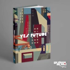 Yes, Future