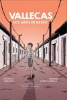 Vallecas: Los Años De Barro