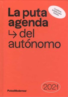 Libro, Audiolibro La Puta Agenda Del Autonomo 2021 La Puta Agenda Del Autonomo 2021