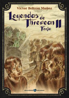 Forja. Leyendas De Threvean 2