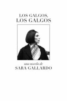 Libro, Audiolibro Los Galgos, Los Galgos Los Galgos, Los Galgos