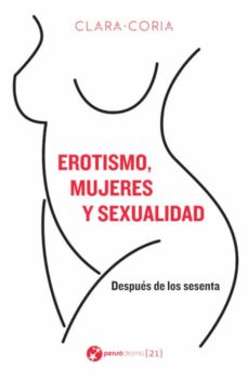 Libro, Audiolibro Erotismo, Mujeres Y Sexualidad Erotismo, Mujeres Y Sexualidad
