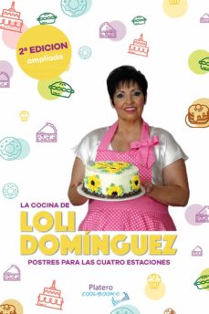 La Cocina De Loli Dominguez 2ª Ed. Ampliada