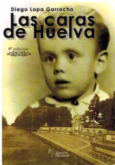 Las Caras De Huelva