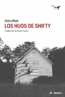 Libro, Audiolibro Los Hijos De Shifty (Trilogia Mick Hardin 2) Los Hijos De Shifty (Trilogia Mick Hardin 2)