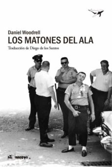 Libro, Audiolibro Los Matones Del Ala (Trilogía De Los Pantanos 2) Los Matones Del Ala (Trilogía De Los Pantanos 2)
