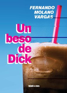 Libro, Audiolibro Un Beso De Dick Un Beso De Dick