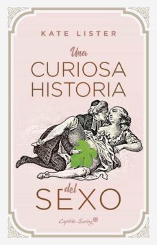 Libro, Audiolibro Una Curiosa Historia Del Sexo Una Curiosa Historia Del Sexo