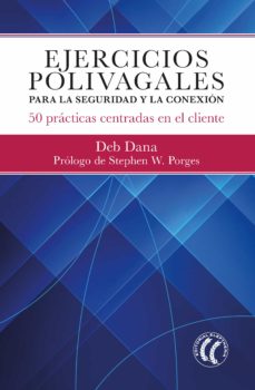 Libro, Audiolibro Ejercicios Polivagales Para La Seguridad Y La Conexion Ejercicios Polivagales Para La Seguridad Y La Conexion