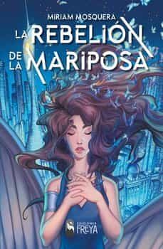 La Rebelion De La Mariposa