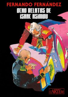 Ocho Relatos De Isaac Asimov (Comic)