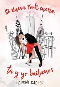 Si Nueva York Suena, Tú Y Yo Bailamos