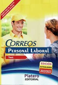 Personal Laboral De Correos. Test (Edicion Actualizada 2022/2023)