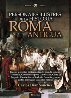 Personajes Ilustres De La Historia: Roma Antigua