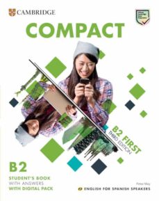 Compact First Student`s Book With Answers English For Spanish Speakers 3Ed (Edición En Inglés)