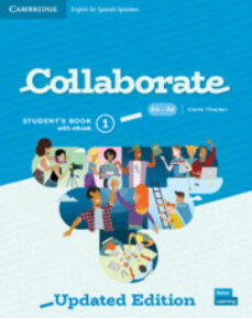 Collaborate English For Spanish Speakers Updated Level 1 Student Sbook With Eboo (Edición En Inglés)