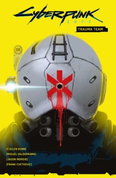 Cyberpunk 2077. Trauma Team