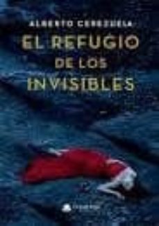 El Refugio De Los Invisibles