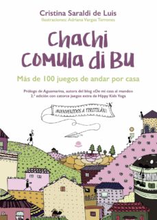 Chachi Comula Di Bu, Más De 100 Juegos De Andar Por Casa