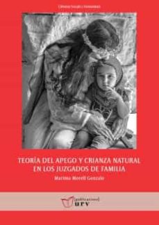 Teoría Del Apego Y Crianza Natural En Los Juzgados De Familia