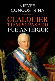 Libro, Audiolibro Cualquier Tiempo Pasado Fue Anterior Cualquier Tiempo Pasado Fue Anterior
