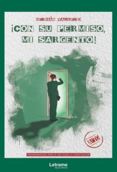 ¡Con Su Permiso, Mi Sargento!