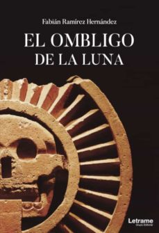 El Ombligo De La Luna