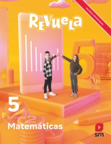 Matemáticas 5º Educacion Primaria Proyecto Revuela Ed 2022