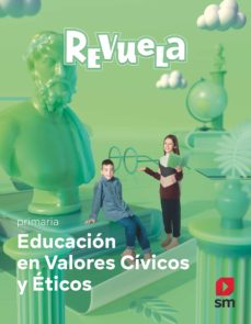 Libro, Audiolibro Valores Sociales Y Cívicos 5º Educacion Primaria Proyecto Revuela Ed 2022 Mec Valores Sociales Y Cívicos 5º Educacion Primaria Proyecto Revuela Ed 2022 Mec