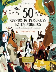 Libro, Audiolibro 50 Cuentos De Personajes Extraordinarios: Antologia De Cuentos Tradicionales 50 Cuentos De Personajes Extraordinarios: Antologia De Cuentos Tradicionales