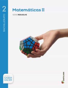 Matematicas 2º Bachillerato + Eva Proyecto Saber Hacer Cast Ed 2016