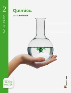 Quimica 2º Bachillerato + Eva Proyecto Saber Hacer Cast Ed 2016