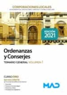 Libro, Audiolibro Ordenanzas Y Conserjes De Corporaciones Locales 2021. Temario General Volumen 1 Ordenanzas Y Conserjes De Corporaciones Locales 2021. Temario General Volumen 1