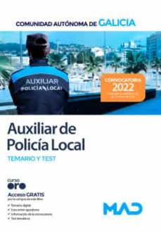Auxiliar De La Policía Local De La Comunidad Autónoma De Galicia. Temario Y Test