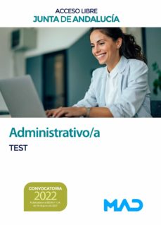 Administrativo/A (Turno Libre) Junta De Andalucia. Test 2022