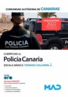 Cuerpo De La Policia Canaria Escala Basica: Temario (Vol. 2)