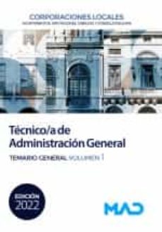 Tecnico/A De Administracion General De Corporaciones Locales. Temario General (Vol. 1)