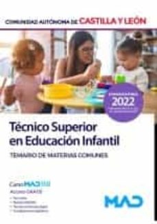 Libro, Audiolibro Tecnico Superior En Educacion Infantil De La Administración De La Comunidad De Castilla Y León. Temario Materias Comunes Tecnico Superior En Educacion Infantil De La Administración De La Comunidad De Castilla Y León. Temario Materias Comunes