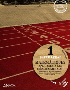Matemàtiques Aplicades A Les Ciències Socials I 1º Bachillerato Valencia (Edición En Valenciano)