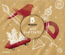 Arts And Crafts 5º Primary Pupil Book (Edición En Inglés)