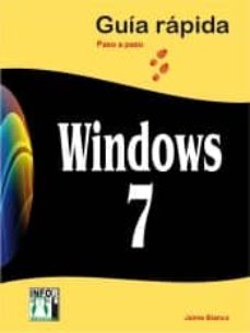Libro, Audiolibro Windows 7: Guía Rápida Paso A Paso Windows 7: Guía Rápida Paso A Paso
