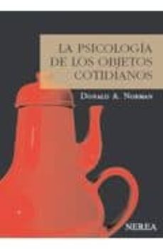 Libro, Audiolibro La Psicologia De Los Objetos Cotidianos (4ª Ed.) La Psicologia De Los Objetos Cotidianos (4ª Ed.)
