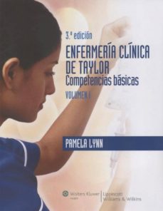Libro, Audiolibro Enfermeria Clinica De Taylor Vol. I Competencias Basicas (3ª Ed.) Enfermeria Clinica De Taylor Vol. I Competencias Basicas (3ª Ed.)