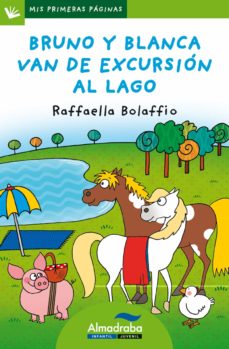 Libro, Audiolibro Bruno Y Blanca Van De Excursión Al Lago (Letra De Palo) Bruno Y Blanca Van De Excursión Al Lago (Letra De Palo)
